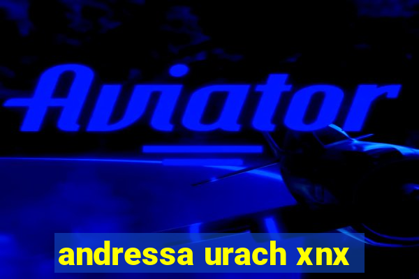 andressa urach xnx